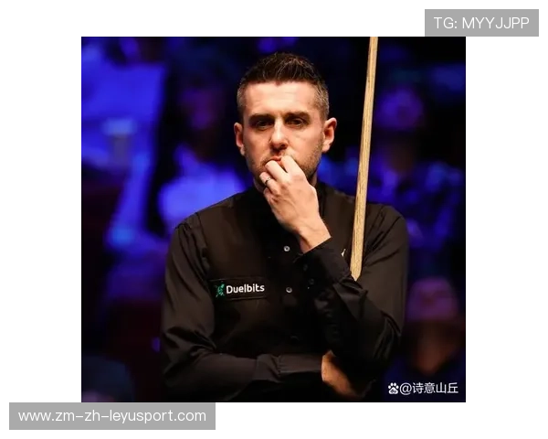 斯诺克塞尔比防守滴水不漏：从赛场到生活的防守力启示